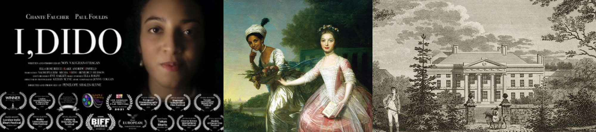 image of I,Dido film credit Non Vaughan-O'Hagan; image of painting of Dido and Elizabeth credit Scone Palace, Perth, Scotland; Engraving of Kenwood permissionKenwood